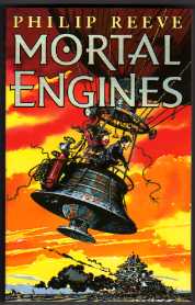 Philip Reeve. Mortal Engines. UK First Edition. P/B