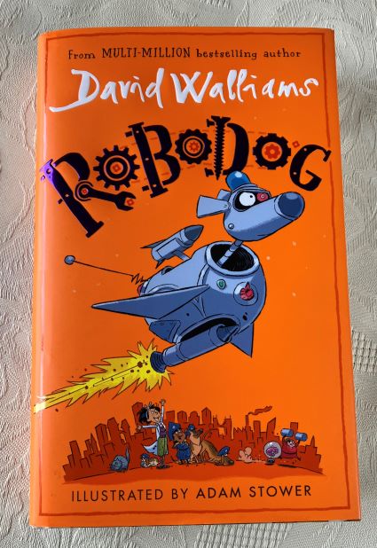David Walliams. ROBODOG. Hardback First Edition, 1st Print. UK