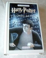Harry Potter and the Order of the Phoenix. SPANISH First Edition